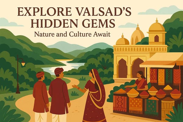 Explore Valsad's Hidden Gems: Nature and Culture Await